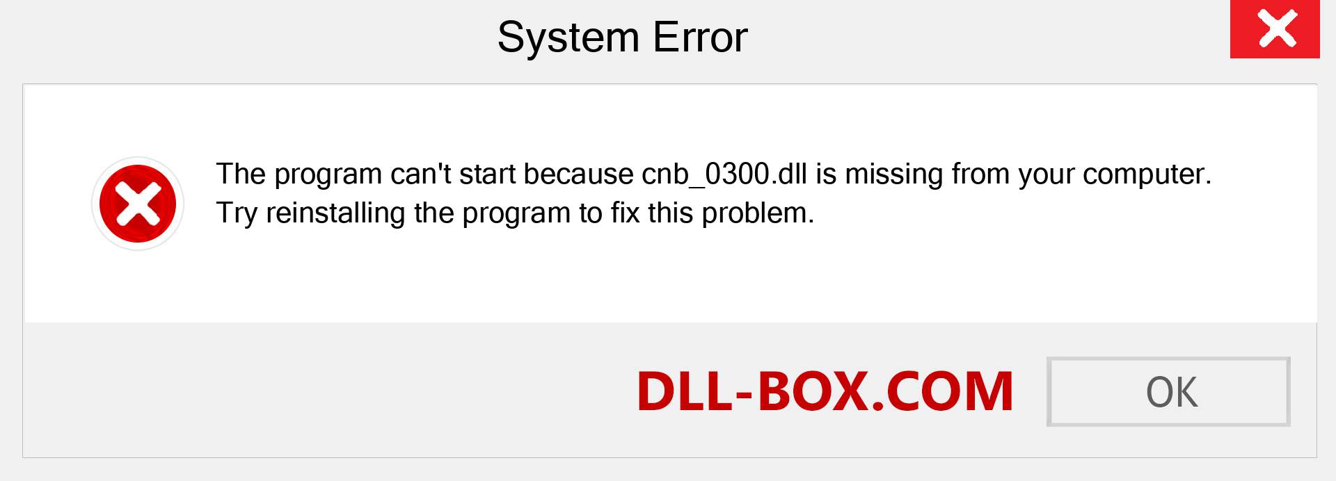  cnb_0300.dll file is missing?. Download for Windows 7, 8, 10 - Fix  cnb_0300 dll Missing Error on Windows, photos, images
